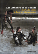 Ateliers de la Colline (Les), t. 01